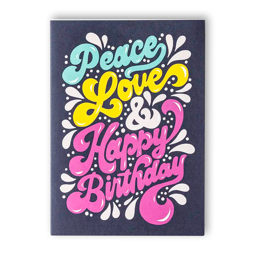 Peace, Love & Happy Birthday (Chelsea Zo Art)